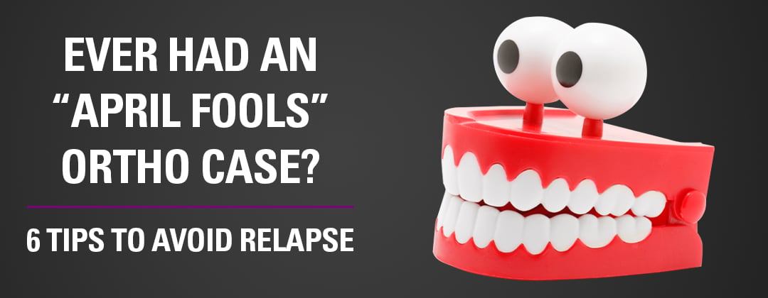 april_fools_orthodontic_relapse_banner